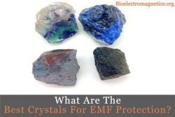Best Crystals For EMF Protection