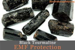 black tourmaline EMF protection
